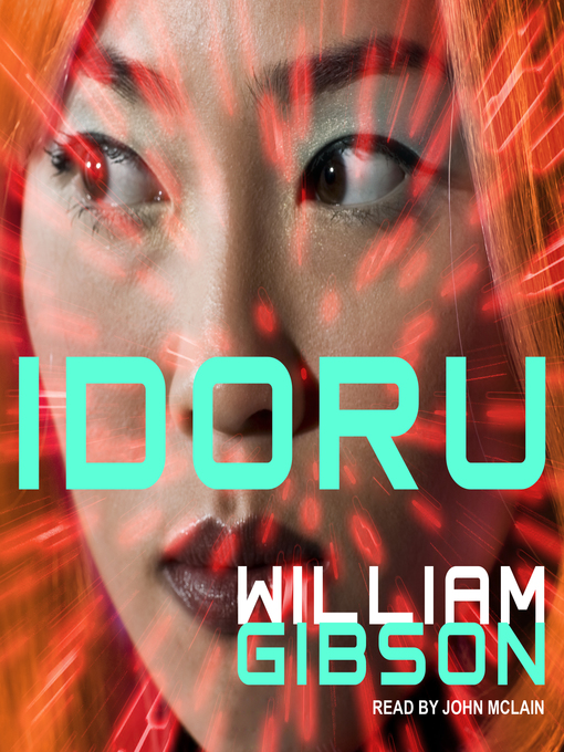 Title details for Idoru by William Gibson - Available